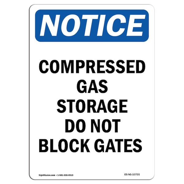 Safety Sign, OSHA Notice, 18" Height, Compressed Gas Storage Do Not Sign, Portrait